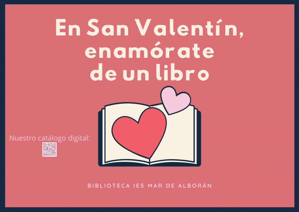 En San Valentín, enamórate de un libro – BIBLIOTECA